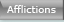 Afflictions